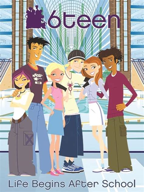 16 teen tv show|6Teen (TV Series 2004–2010) .